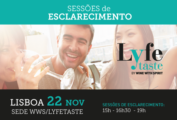 Sessões de Esclarecimento Lyfetaste - Lisboa - Sede da WWS/Lyfetaste - 22 de Novembro
